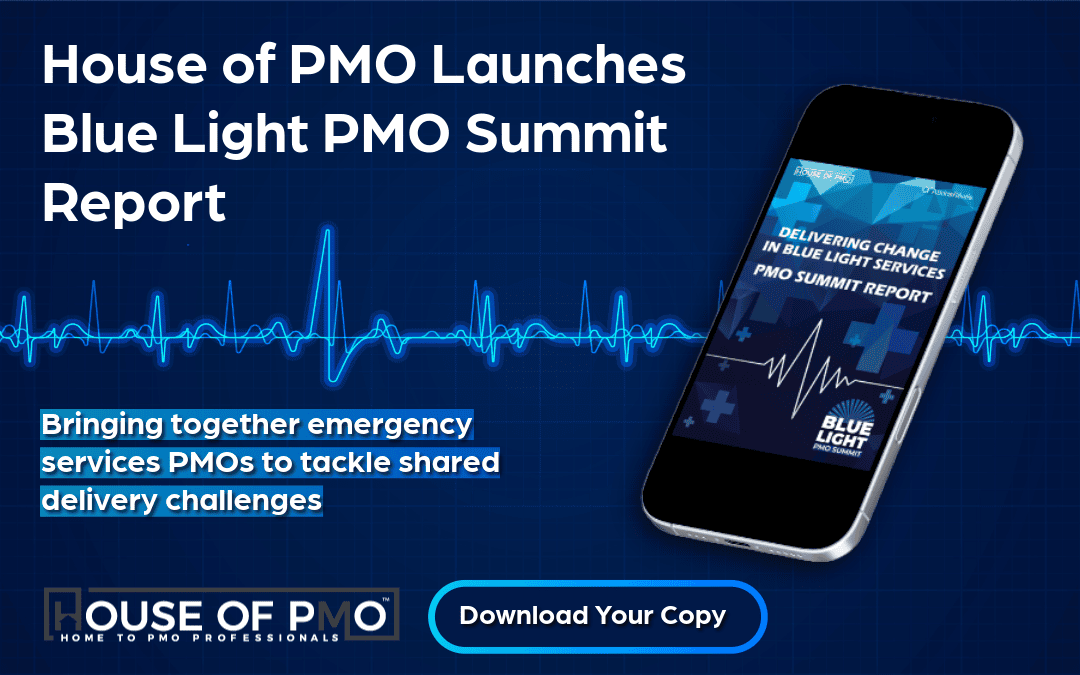 House of PMO Launches Blue Light PMO Summit Report