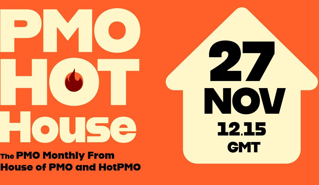 PMO HotHouse / November 2026