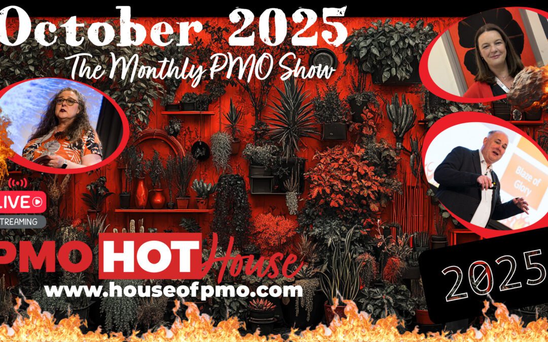 PMO HotHouse Season 3 – October 2025