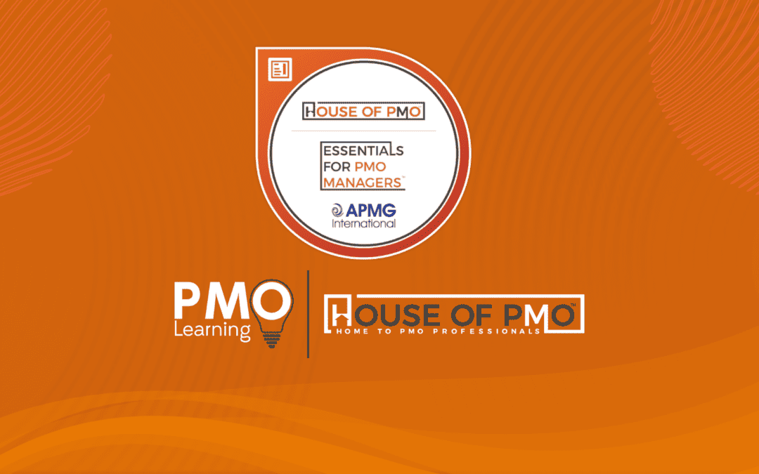 House of PMO Essentials for PMO Managers