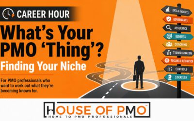 What’s Your PMO Thing? Finding Your Niche in PMO