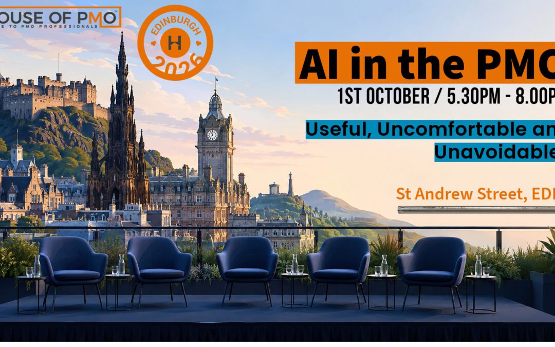 AI in the PMO: Useful, Uncomfortable and Unavoidable? / Edinburgh