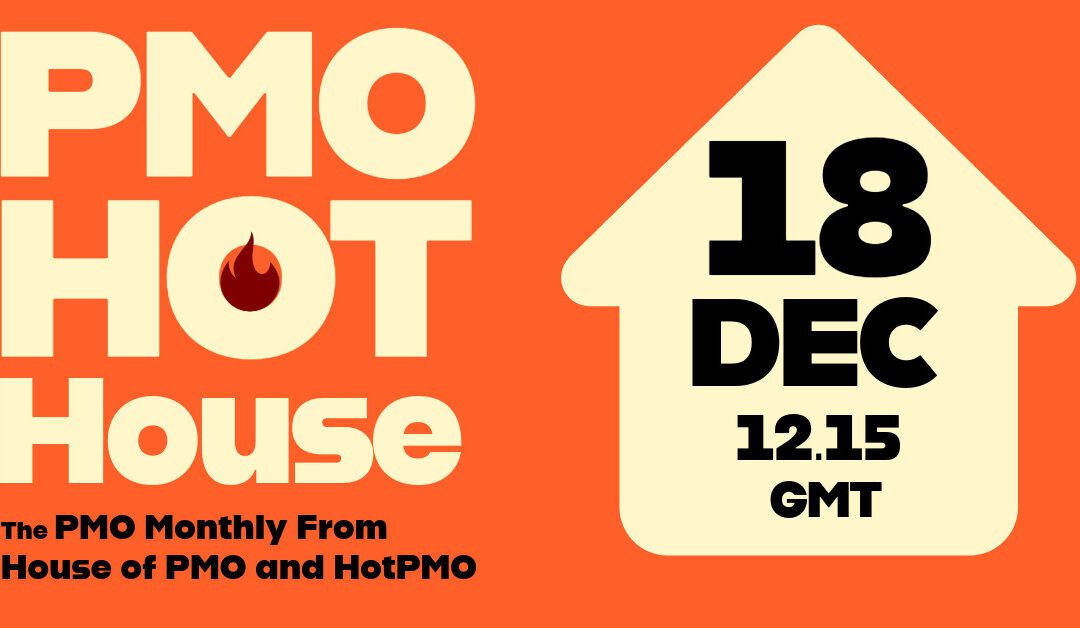 PMO HotHouse / December 2026