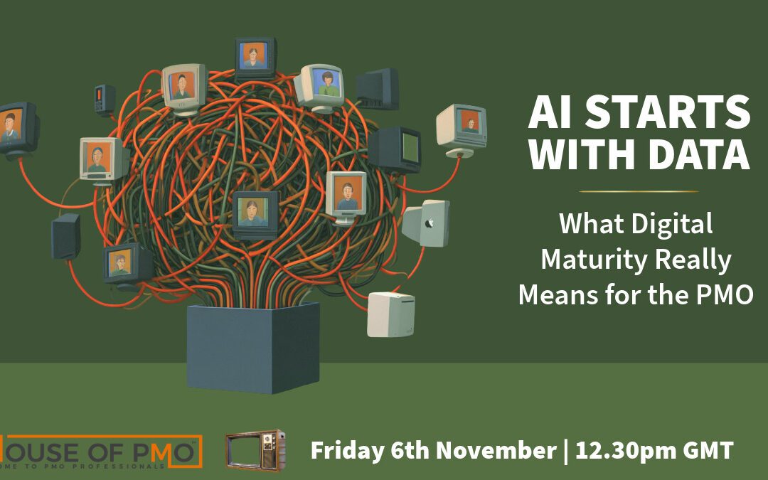 AI Starts with Data: What Digital Maturity Really Means for the PMO